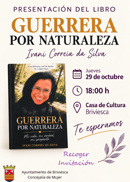 PRESENTACIÓN DEL LIBRO "GUERRERA POR NATURALEZA" DE IVANI CORREIRA DA SILVA